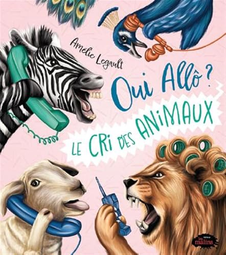 LE CRI DES ANIMAUX (Hardcover)