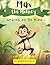 Max the Monkey Learns to Be...