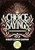 Choice Sayings by Robert Cleaver Chapman