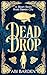 Dead Drop: A Haven City Sho...