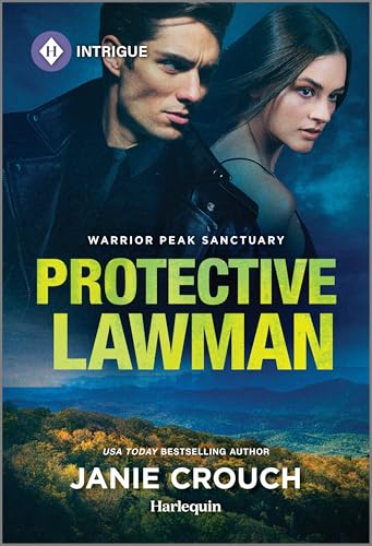 Protective Lawman: A Second Chance Suspense Romance (Warrior Peak Sanctuary Book 2)