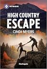 High Country Escape by Cindi Myers