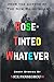 Rose-Tinted Whatever