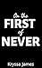 On the First of Never