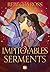 Impitoyables Serments  (Lettres d'enchantement, #2)