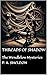 Threads of Shadow: The Wendlelow Mysteries