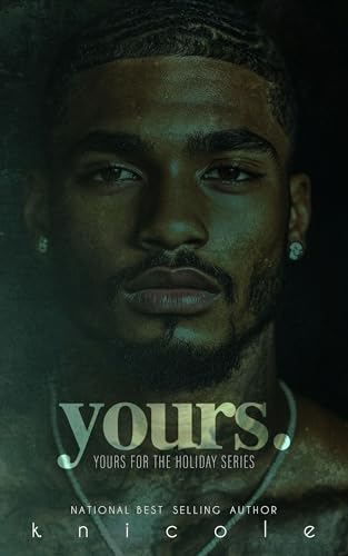 Yours (Yours for the Holiday Book 2)