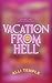 Vacation From Hell (Afterli...