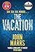 The Vacation by John Marrs