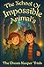 The School Of Impossible An...