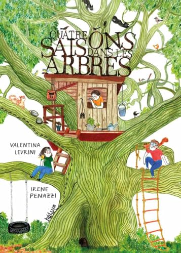 Quatre saisons dans les arbres (Hardcover)