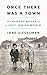 Once There Was a Town: The Memory Books of a Lost Jewish World