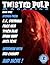 Twisted Pulp Magazine by Screaming Eye Press