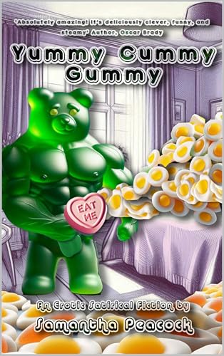 Yummy, Cummy, Gummy: WAP: Whipped & Political (Kindle Edition)