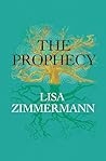 The Prophecy by Lisa Zimmermann