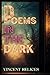 Poems in the Dark: Pure Tex...