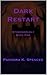 Dark Restart (Otherworldly Book 1)