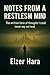 Notes from a Restless Mind:...