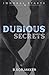 Dubious Secrets (Immoral St...