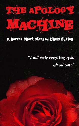 The Apology Machine (Kindle Edition)