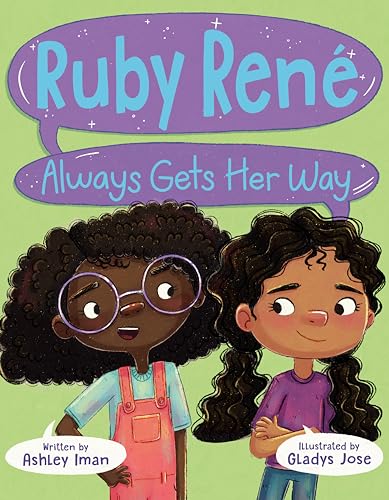 Ruby René Always Gets Her Way (Hardcover)