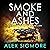 Smoke and Ashes: Emily Slate Mystery Thriller, Book 3