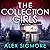 The Collection Girls Emily Slate Mystery Thriller, Book 2 by Alex Sigmore