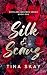 Silk and Scars by Tina Skay