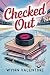 Checked Out by Wynn Valentine Checked Out by Wynn Valentine