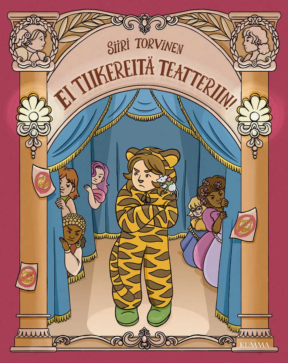Ei tiikereitä teatteriin! (Hardcover)