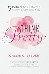 Think Pretty: 5 B...