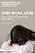Child Sexual Abuse: Why Chi...