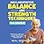 Quick and Effective Balance and Strength Techniques for Seniors by Neal Greenberg