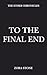 To The Final End