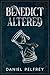 Benedict Altered: A Time-Tr...