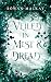 Veiled in Mist & Dread (The...