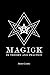 Magick in Theory and Practice