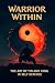 Warrior Within : The art of yin and yang in self-defence