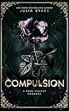Compulsion: A Dar...