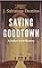 Saving Goodtown: A Father Ward Mystery