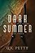 Dark Summer: A Gripping Urb...
