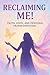 Reclaiming Me! Faith, Hope, and Personal Transformation After... by Dr Nikki Coleman ThD