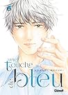 Une touche de bleu - Tome 06