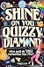 Shine On You Quizzy Diamond by Tony Loch
