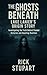 The Ghosts Beneath: Lake La...