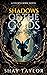 Shadows of the Gods by Shay Taylor Shadows of the Gods by Shay Taylor