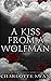 A Kiss From a Wolfman (Kiss...
