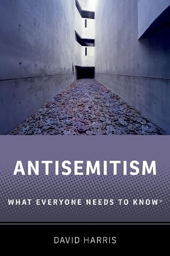Antisemitism (What Everyone Needs To Know®)