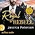 Royal Rebel (Thorne Monarchs #2)