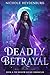 Deadly Betrayal by Nichole Heydenburg